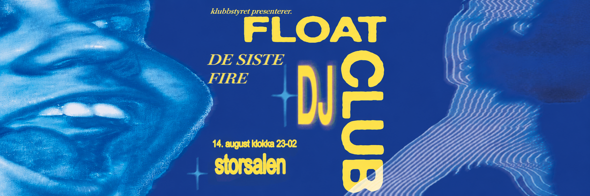 Float Club: De siste 4