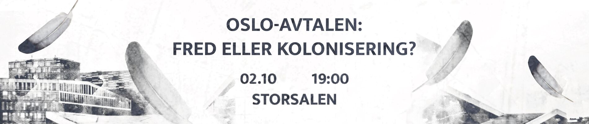 Oslo-avtalen: fred eller kolonisering?